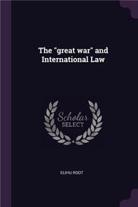 The great war and International Law