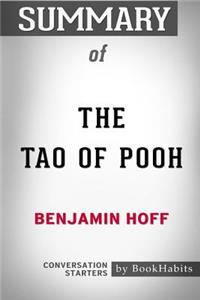 Summary of The Tao of Pooh by Benjamin Hoff