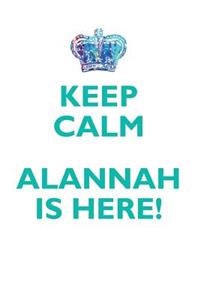 KEEP CALM, ALANNAH IS HERE AFFIRMATIONS WORKBOOK Positive Affirmations Workbook Includes
