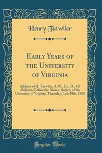 Early Years of the University of Virginia