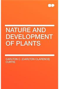 Nature and Development of Plants