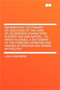 Biographical Dictionary