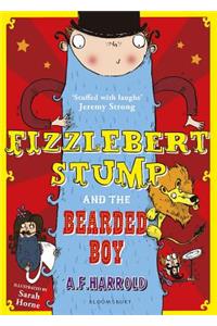 Fizzlebert Stump and the Bearded Boy