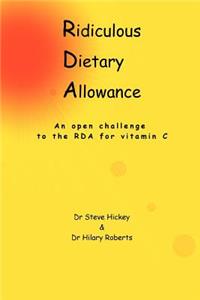 Ridiculous Dietary Allowance