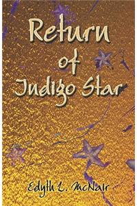 Return of Indigo Star