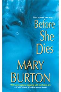 Before She Dies