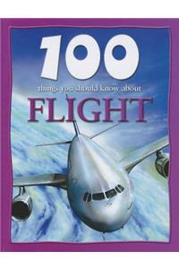 100 Things You Should Know about Flight