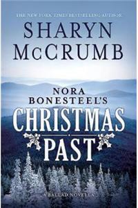 Nora Bonesteel's Christmas Past: A Ballad Novella