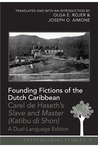 Founding Fictions of the Dutch Caribbean