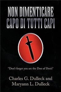 Non Dimenticare Capo Di Tutti Capi