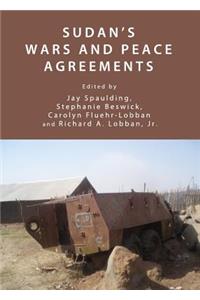 Sudanâ (Tm)S Wars and Peace Agreements