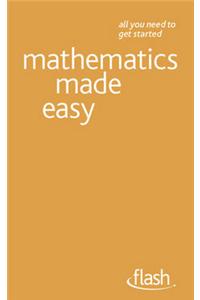 Mathematics Made Easy