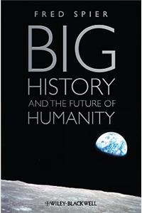 Big History and the Future of Humanity