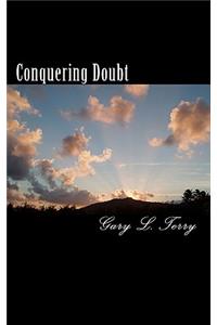 Conquering Doubt