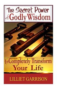 Secret Power of Godly Wisdom
