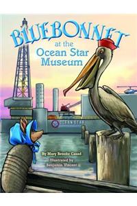 Bluebonnet at the Ocean Star Museum