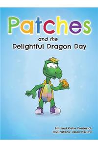 Patches and the Delightful Dragon Day