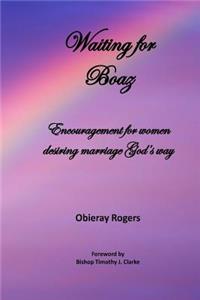 Waiting for Boaz
