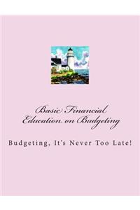 Basic Financials - Education on Budgeting