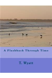 A Flashback Through Time