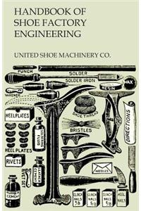 Handbook of Shoe Factory Engineering