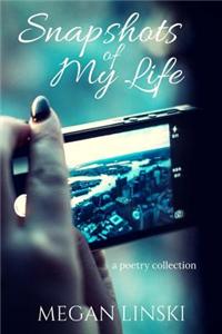 Snapshots of My Life