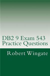 DB2 9 Exam 543 Practice Questions