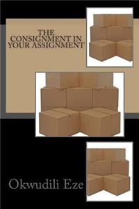 Consignment In Your Assignment