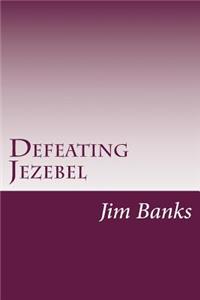 Defeating Jezebel