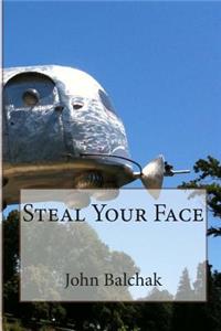 Steal Your Face