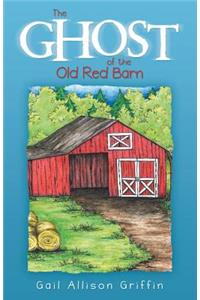 Ghost of the Old Red Barn