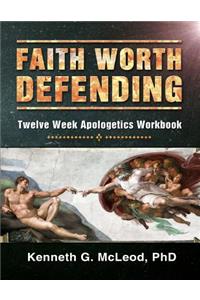 Faith Worth Defending