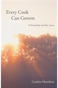 Every Cook Can Govern