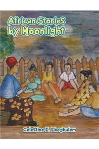African Stories by Moonlight