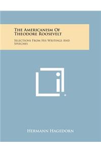 Americanism of Theodore Roosevelt