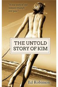 Untold Story of Kim