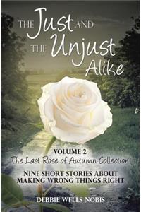 The Just and the Unjust Alike