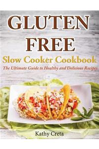Gluten Free Slow Cooker Cookbook