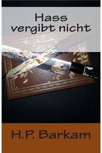 Hass Vergibt Nicht