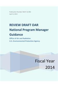 Review Draft OAR National Program Manager Guidance