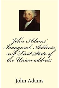 John Adams' Inaugural Address and First State of the Union address