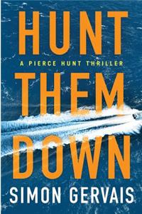 Hunt Them Down