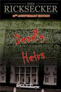 Deadly Heirs