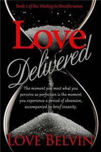 Love Delivered