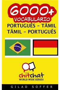 6000+ Portugues - Tamil Tamil - Portugues Vocabulario