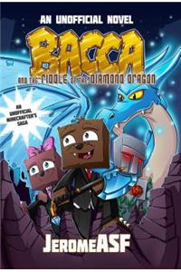 Bacca and the Riddle of the Diamond Dragon