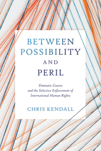 Between Possibility and Peril