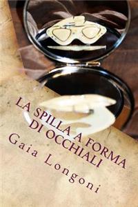 La Spilla a Forma di Occhiali