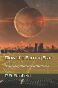 Glow of a Burning Star