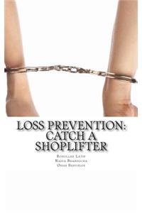 Loss Prevention